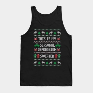 This Is My Seasonal Depression Sweater - Funny Ugly Christmas Sweater Tank Top